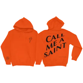 Call Me A Saint Hoodie (Orange)